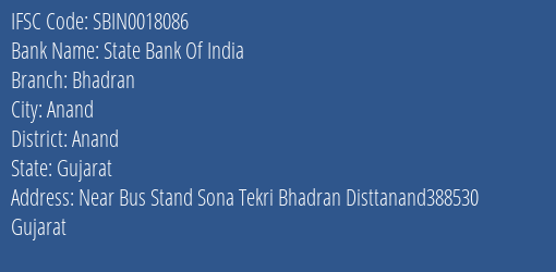 State Bank Of India Bhadran Branch Anand IFSC Code SBIN0018086