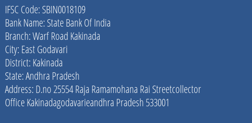 State Bank Of India Warf Road Kakinada Branch Kakinada IFSC Code SBIN0018109