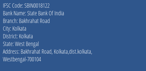 State Bank Of India Bakhrahat Road Branch Kolkata IFSC Code SBIN0018122
