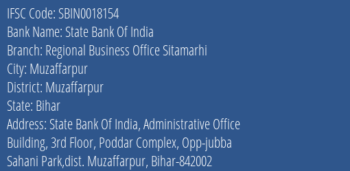 State Bank Of India Regional Business Office Sitamarhi Branch, Branch Code 018154 & IFSC Code Sbin0018154