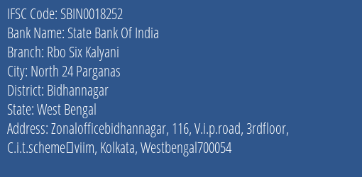 State Bank Of India Rbo Six Kalyani Branch Bidhannagar IFSC Code SBIN0018252
