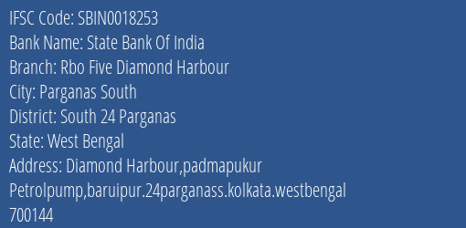State Bank Of India Rbo Five Diamond Harbour Branch South 24 Parganas IFSC Code SBIN0018253