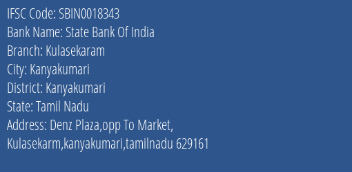 State Bank Of India Kulasekaram Branch, Branch Code 018343 & IFSC Code Sbin0018343