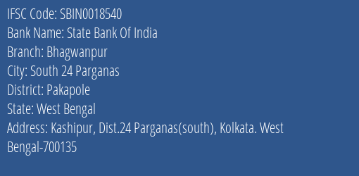 State Bank Of India Bhagwanpur Branch Pakapole IFSC Code SBIN0018540