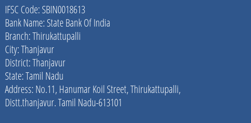 State Bank Of India Thirukattupalli Branch, Branch Code 018613 & IFSC Code Sbin0018613