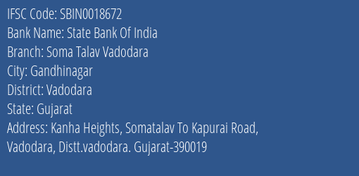 State Bank Of India Soma Talav Vadodara Branch Vadodara IFSC Code SBIN0018672