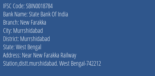 State Bank Of India New Farakka Branch Murrshidabad IFSC Code SBIN0018784