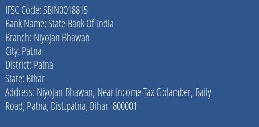 State Bank Of India Niyojan Bhawan Branch, Branch Code 018815 & IFSC Code Sbin0018815