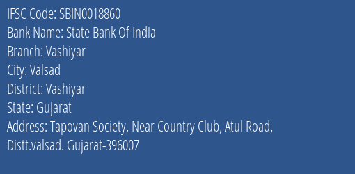 State Bank Of India Vashiyar Branch Vashiyar IFSC Code SBIN0018860