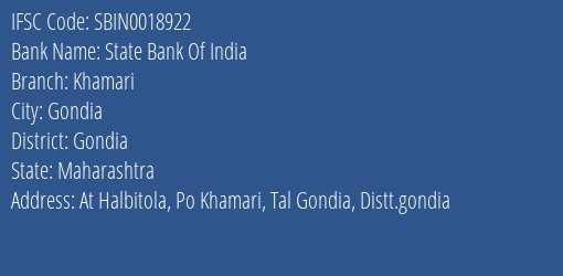 State Bank Of India Khamari Branch Gondia IFSC Code SBIN0018922