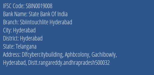 State Bank Of India Sbiintouchlite Hyderabad Branch Hyderabad IFSC Code SBIN0019008