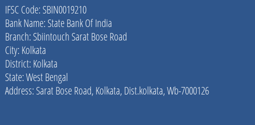 State Bank Of India Sbiintouch Sarat Bose Road Branch Kolkata IFSC Code SBIN0019210