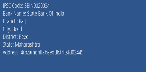 State Bank Of India Kaij Branch Beed IFSC Code SBIN0020034