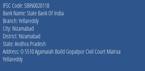 State Bank Of India Yellareddy Branch Nizamabad IFSC Code SBIN0020118