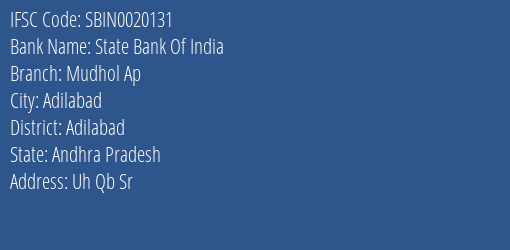 State Bank Of India Mudhol Ap Branch Adilabad IFSC Code SBIN0020131