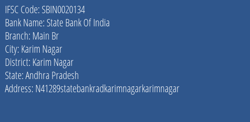 State Bank Of India Main Br Branch, Branch Code 020134 & IFSC Code SBIN0020134