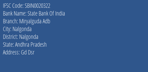 State Bank Of India Miryalguda Adb Branch Nalgonda IFSC Code SBIN0020322