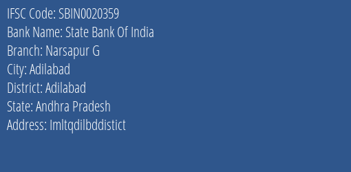 State Bank Of India Narsapur G Branch Adilabad IFSC Code SBIN0020359