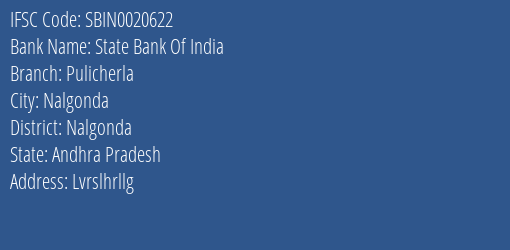 State Bank Of India Pulicherla Branch Nalgonda IFSC Code SBIN0020622