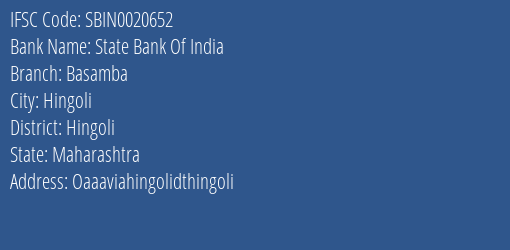 State Bank Of India Basamba Branch Hingoli IFSC Code SBIN0020652