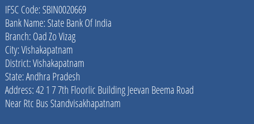 State Bank Of India Oad Zo Vizag Branch Vishakapatnam IFSC Code SBIN0020669