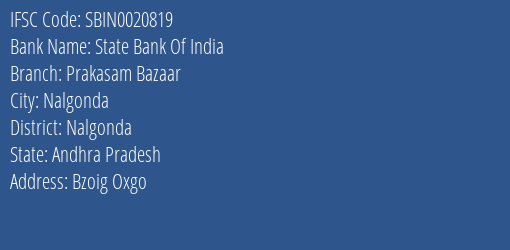 State Bank Of India Prakasam Bazaar Branch Nalgonda IFSC Code SBIN0020819