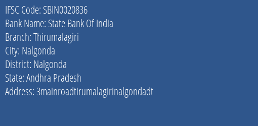 State Bank Of India Thirumalagiri Branch Nalgonda IFSC Code SBIN0020836