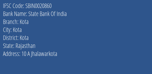 State Bank Of India Kota Branch Kota IFSC Code SBIN0020860