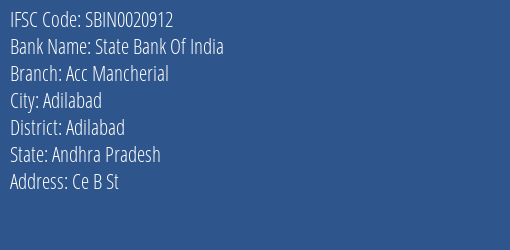 State Bank Of India Acc Mancherial Branch Adilabad IFSC Code SBIN0020912