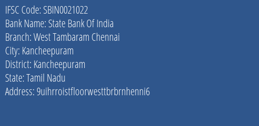 State Bank Of India West Tambaram Chennai Branch, Branch Code 021022 & IFSC Code Sbin0021022