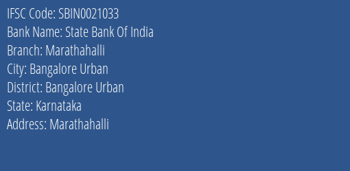 State Bank Of India Marathahalli Branch, Branch Code 021033 & IFSC Code Sbin0021033