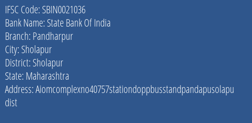 State Bank Of India Pandharpur Branch Sholapur IFSC Code SBIN0021036