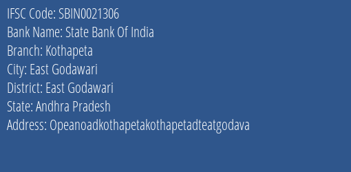 State Bank Of India Kothapeta Branch East Godawari IFSC Code SBIN0021306