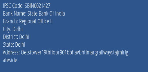State Bank Of India Regional Office Ii Branch Delhi IFSC Code SBIN0021427