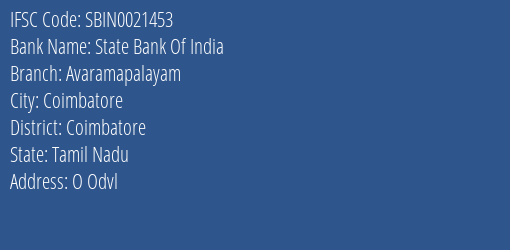 State Bank Of India Avaramapalayam Branch, Branch Code 021453 & IFSC Code Sbin0021453
