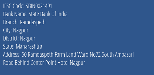 State Bank Of India Ramdaspeth Branch Nagpur IFSC Code SBIN0021491