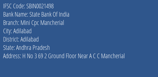 State Bank Of India Mini Cpc Mancherial Branch Adilabad IFSC Code SBIN0021498