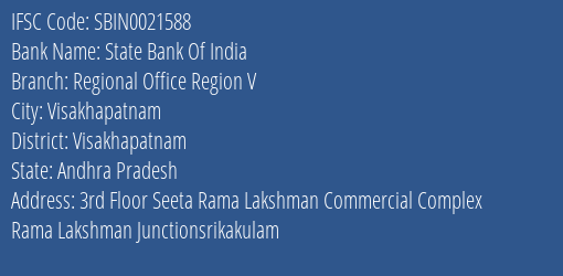 State Bank Of India Regional Office Region V Branch Visakhapatnam IFSC Code SBIN0021588