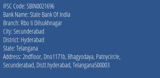 State Bank Of India Rbo Ii Dilsukhnagar Branch Hyderabad IFSC Code SBIN0021696