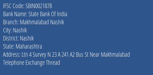 State Bank Of India Makhmalabad Nashik Branch Nashik IFSC Code SBIN0021878