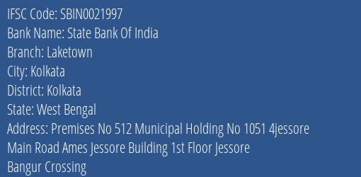 State Bank Of India Laketown Branch Kolkata IFSC Code SBIN0021997
