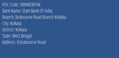 State Bank Of India Brabourne Road Branch Kolkata Branch Kolkata IFSC Code SBIN0030146