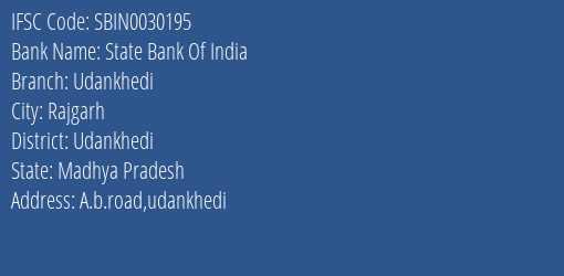 State Bank Of India Udankhedi Branch Udankhedi IFSC Code SBIN0030195