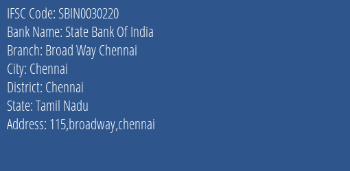 State Bank Of India Broad Way Chennai Branch, Branch Code 030220 & IFSC Code Sbin0030220