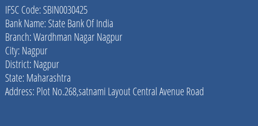 State Bank Of India Wardhman Nagar Nagpur Branch Nagpur IFSC Code SBIN0030425