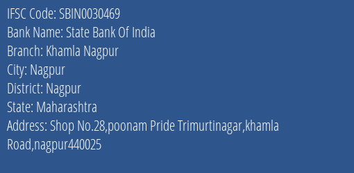 State Bank Of India Khamla Nagpur Branch Nagpur IFSC Code SBIN0030469