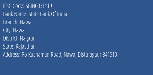 State Bank Of India Nawa Branch Nagaur IFSC Code SBIN0031119