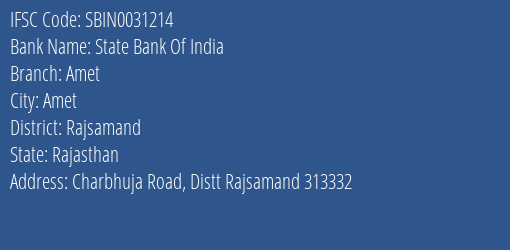 State Bank Of India Amet Branch Rajsamand IFSC Code SBIN0031214