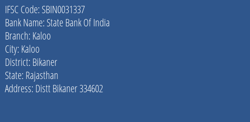 State Bank Of India Kaloo Branch Bikaner IFSC Code SBIN0031337