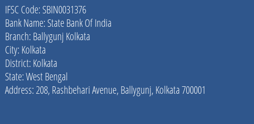 State Bank Of India Ballygunj Kolkata Branch Kolkata IFSC Code SBIN0031376